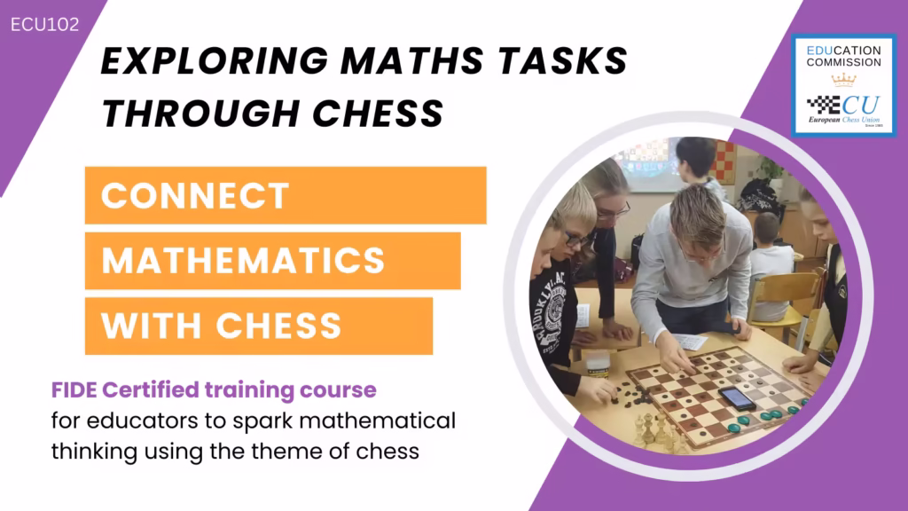 Exploring Maths Tasks through Chess